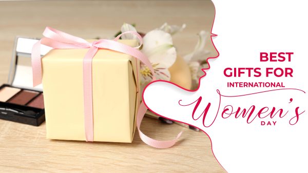 Gift Ideas For International Women's Day
